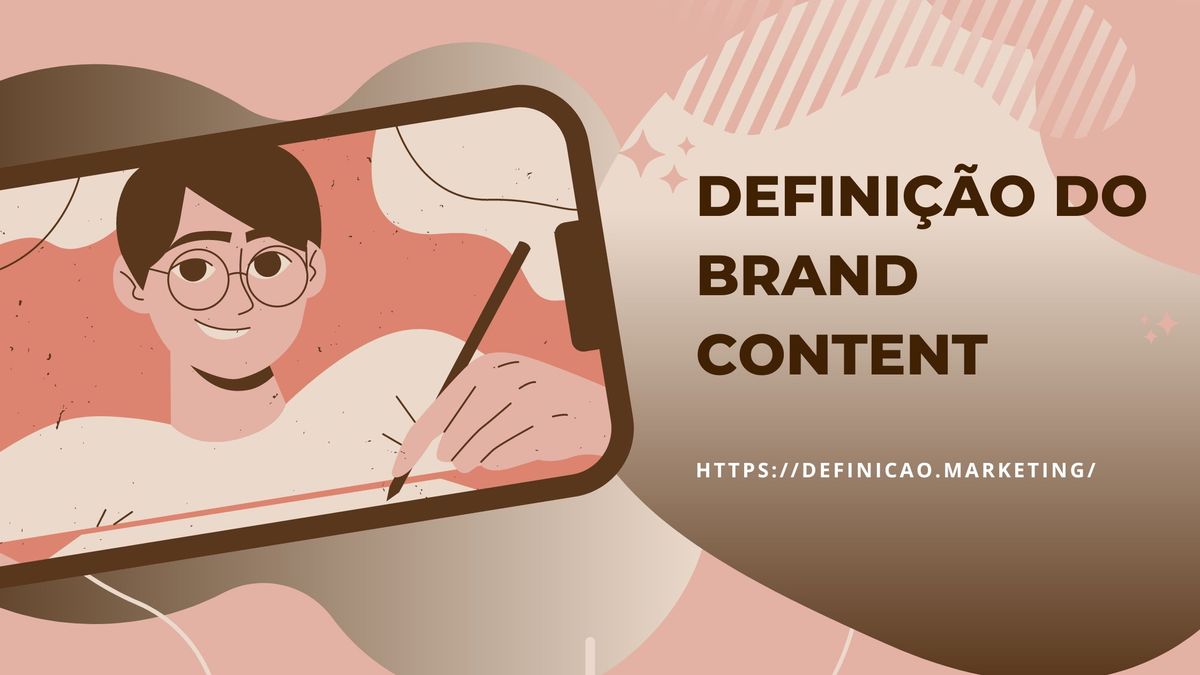 O que é o Branded Content?