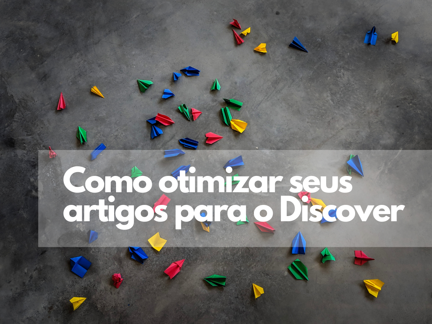 Como melhorar seu ranking no Discover?